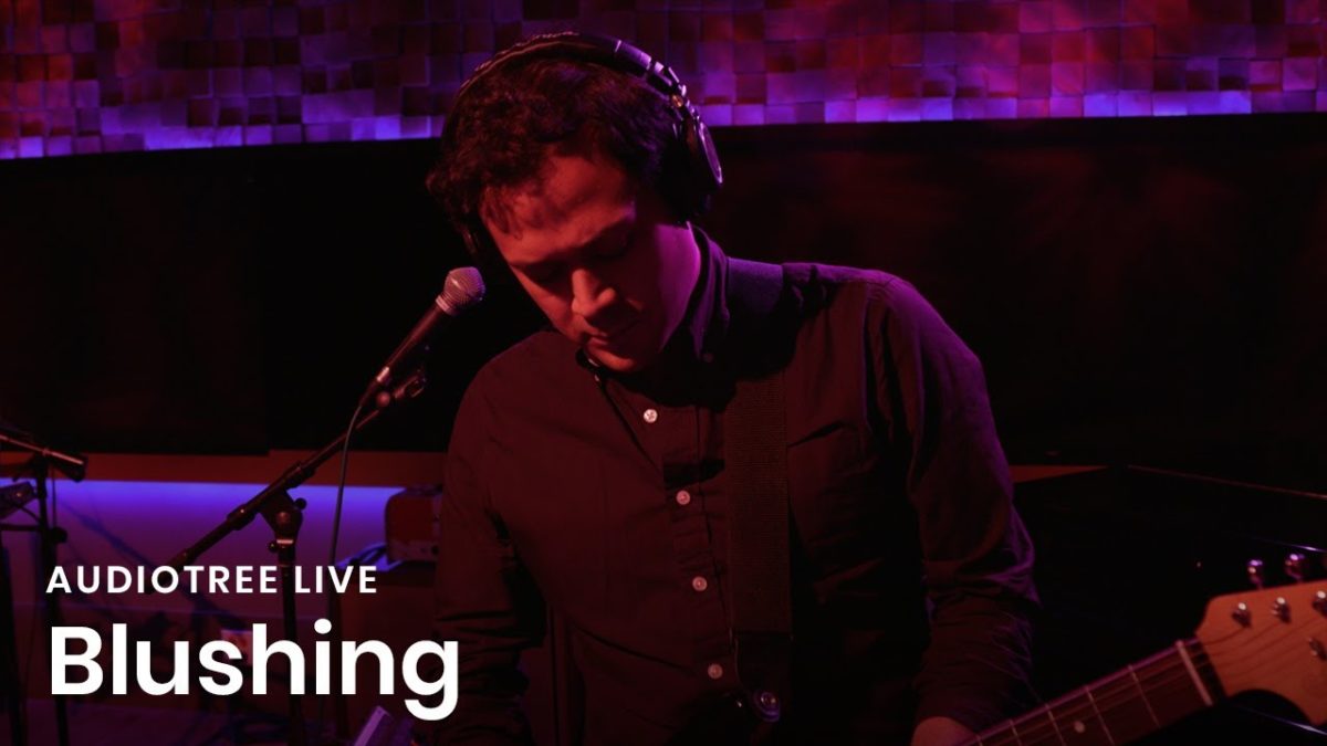 Blushing - Last Time | Audiotree Live