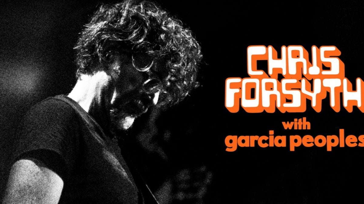Chris Forsyth & Garcia Peoples Release 'Peoples Motel Band' Live Album