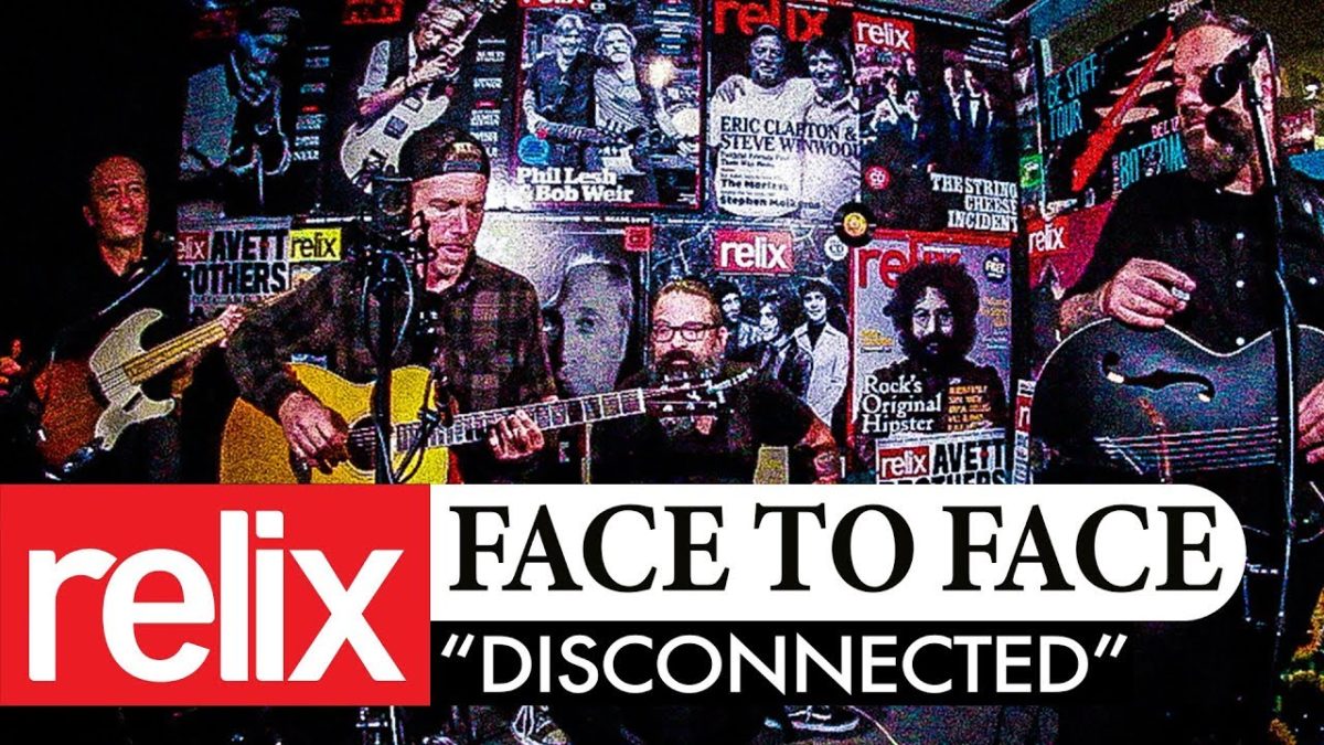 "Disconnected" | Face To Face | Relix Studio Sessions