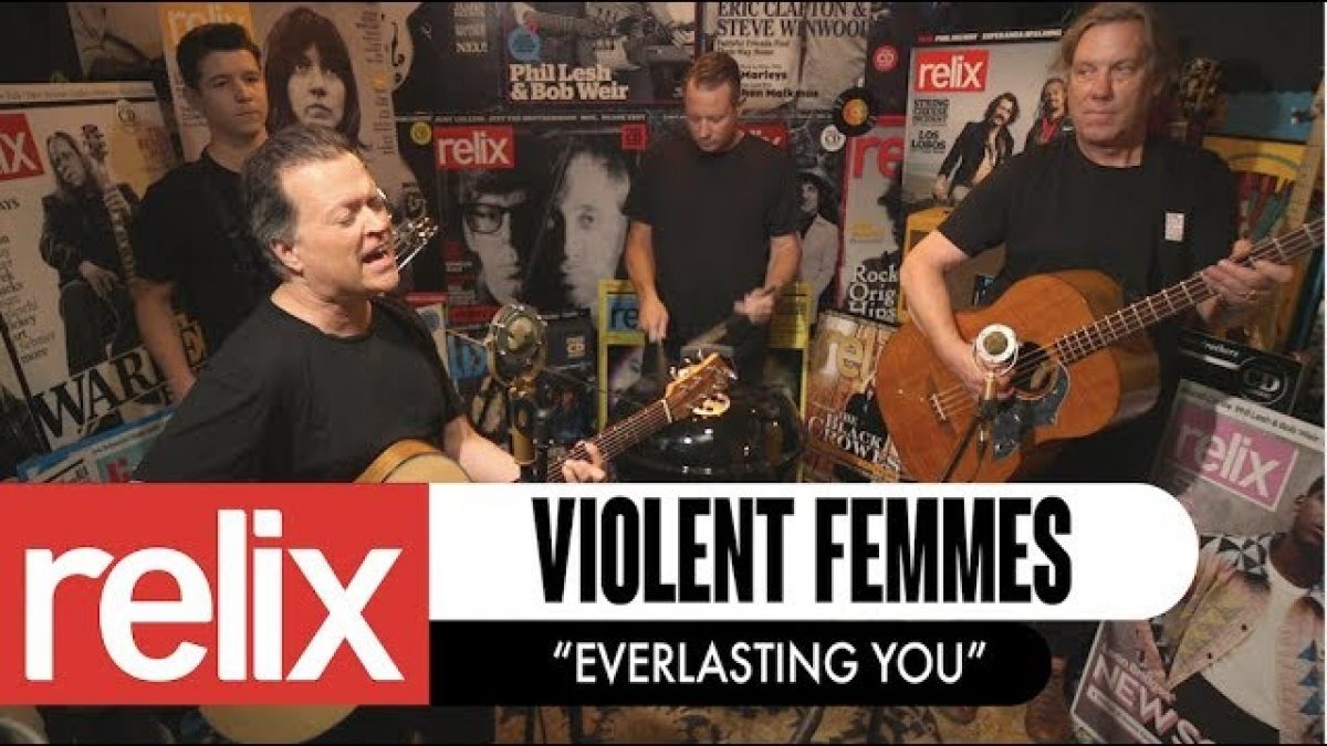 "Everlasting You" | Violent Femmes | The Relix Session