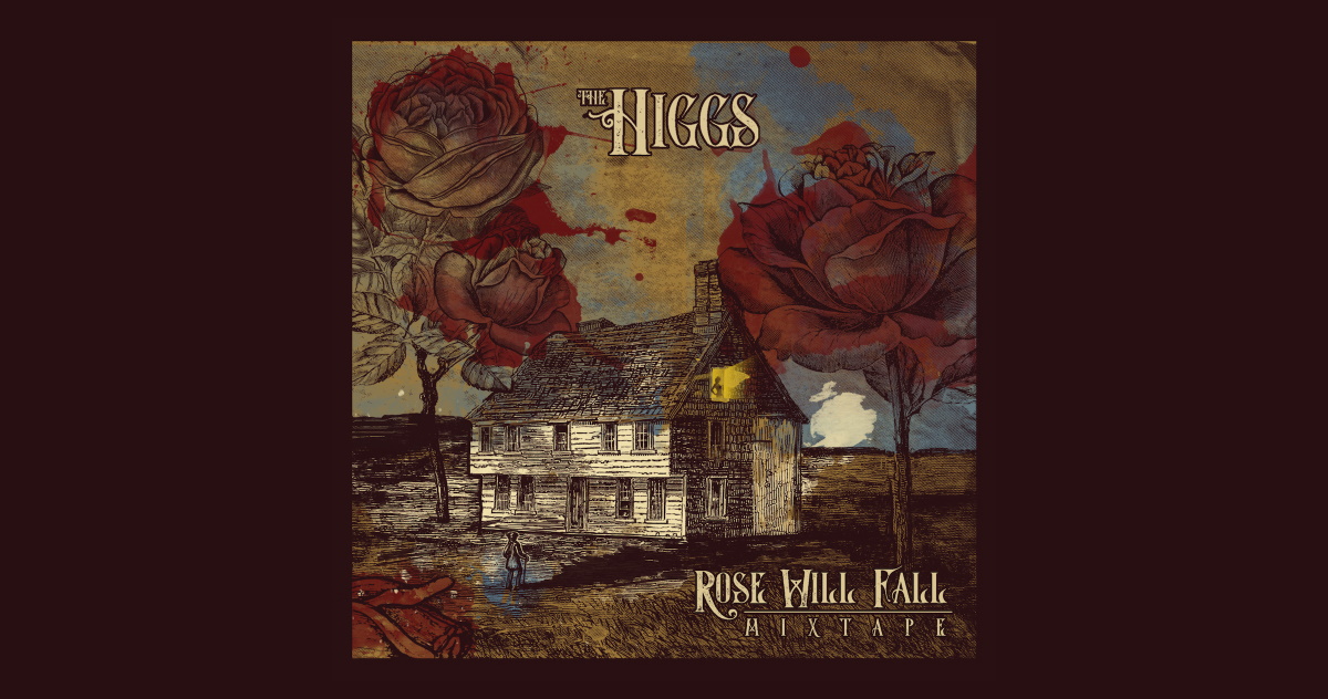 Higgs Rose Will Fall Mixtape