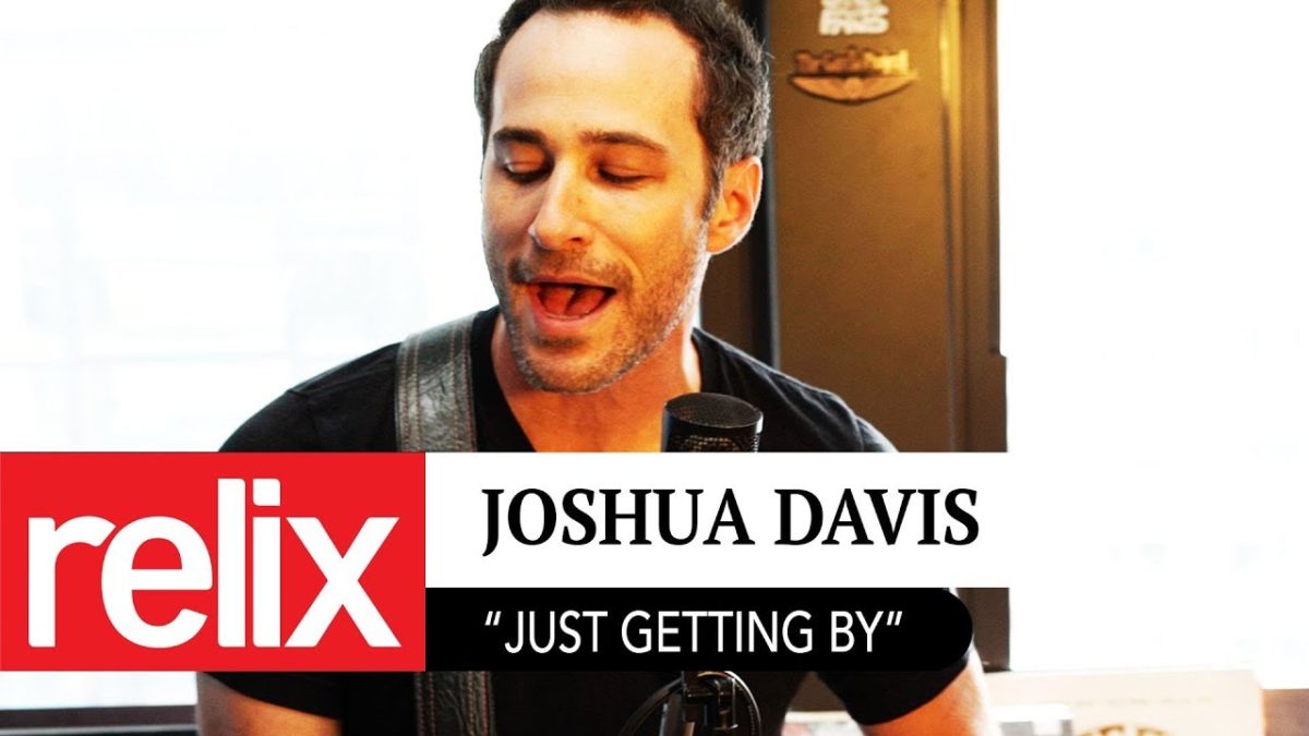 "Just Getting By" | Joshua Davis | 10/05/17 | Relix Studio Sessions |