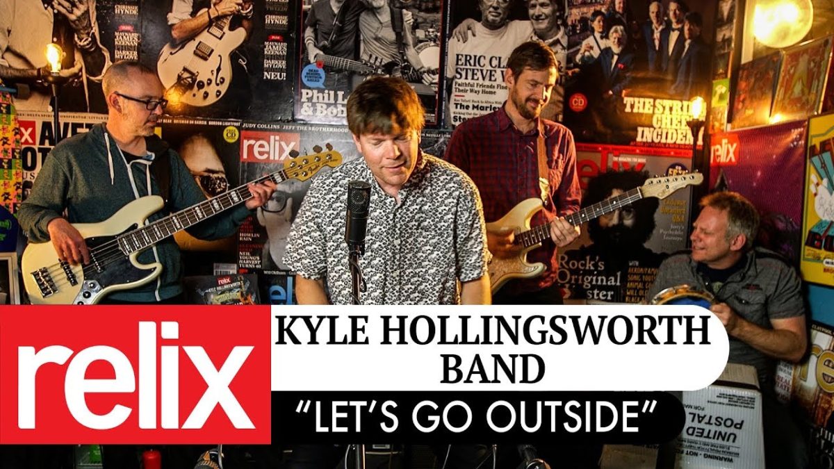 "Let's Go Outside" | Kyle Hollingsworth Band | 2/8/18 | Relix Studio Sessions
