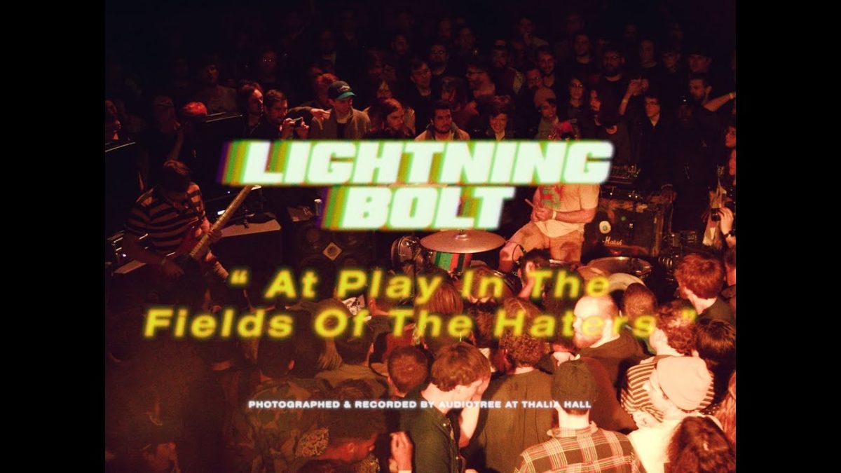 Lightning Bolt - At Play In The Fields Of The Haters | Live at Thalia Hall