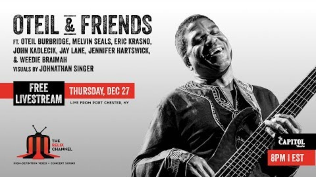 Oteil & Friends :: 12/27/18 | 10:15PMPM ET :: The Capitol Theatre :: Sneak Peek