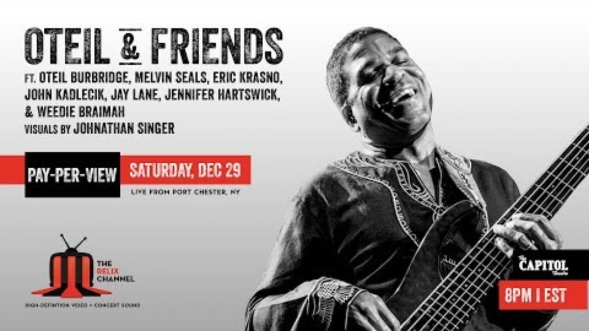 Oteil & Friends :: 12/29/18 | 8:30PM ET :: The Capitol Theatre :: Sneak Peek | Set I