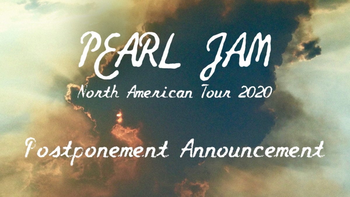 Pearl Jam Postpones Tour Dates Due To Coronavirus