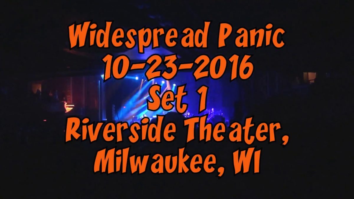 Widespread Panic 2016 10 23 Set1 Milwaukee WI 1cam aud16 8mbps 59fps 1080p