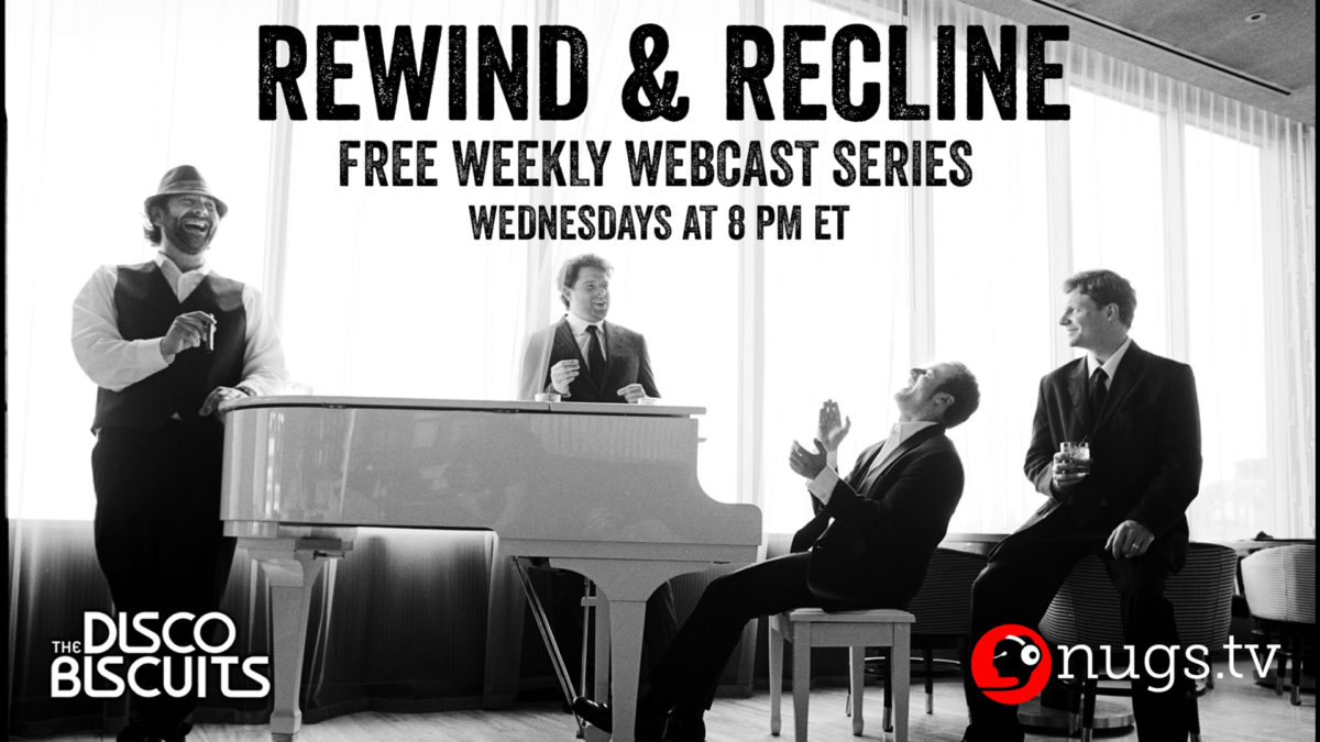 The Disco Biscuits Announce ‘Rewind & Recline’ Archival Livestream Series