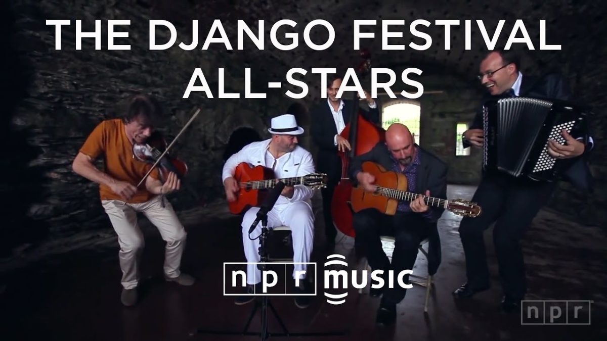 The Django Festival All-Stars: NPR Music Field Recordings