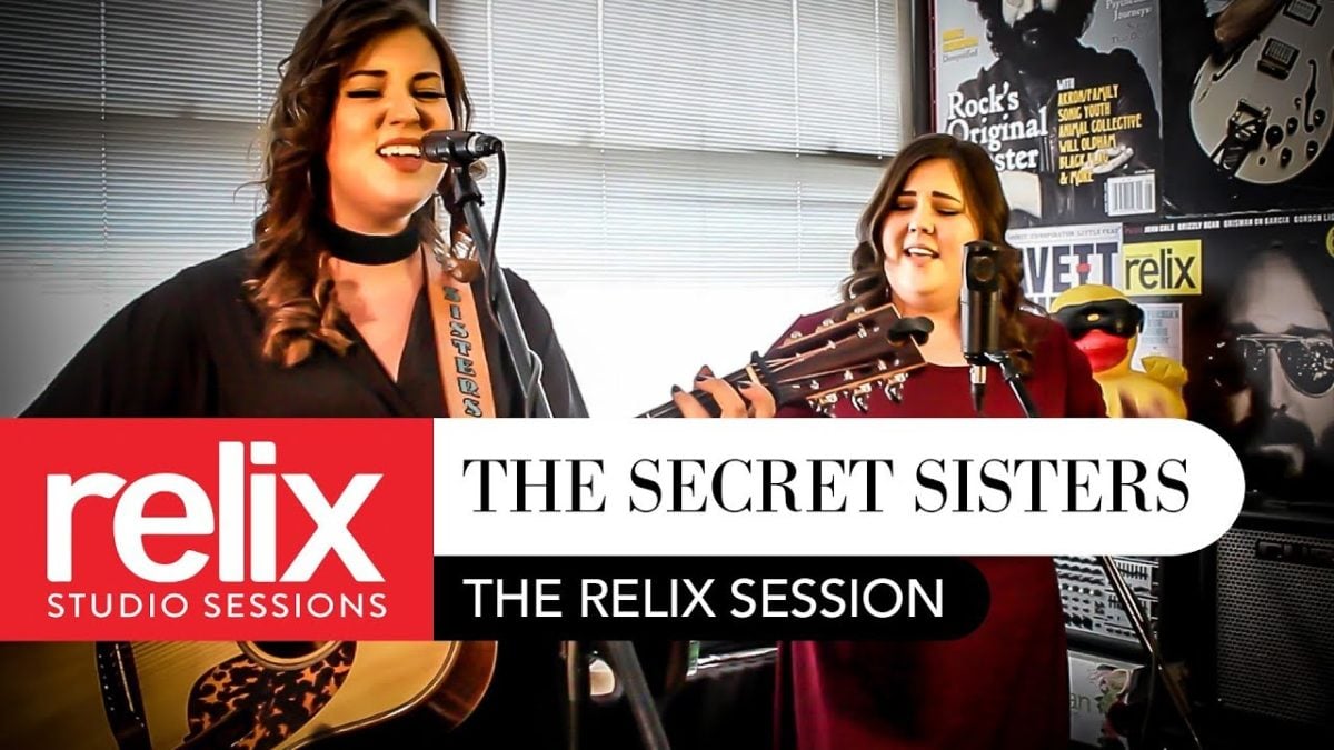 The Secret Sisters l 5/2/17 l Relix Studio Sessions