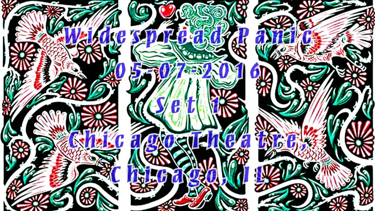 Widespread Panic 2016 05 07 set1 Chicago IL aud16 8mbps 59 94fps 1080p