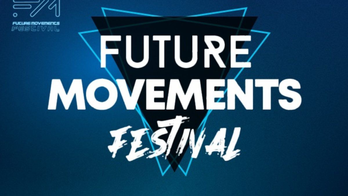 Future Movements Festival