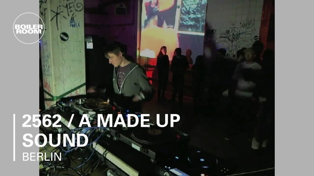 2562 / A Made Up Sound 60 min Boiler Room Berlin DJ Set