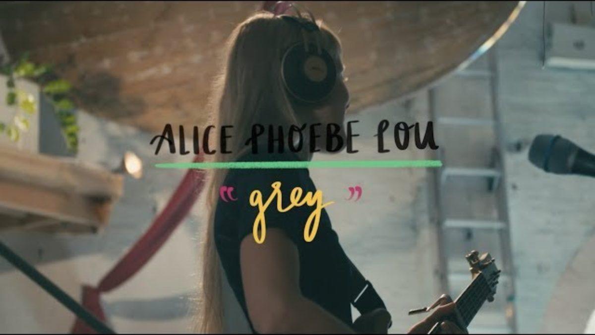 Alice Phoebe Lou - Grey (Buzzsession)