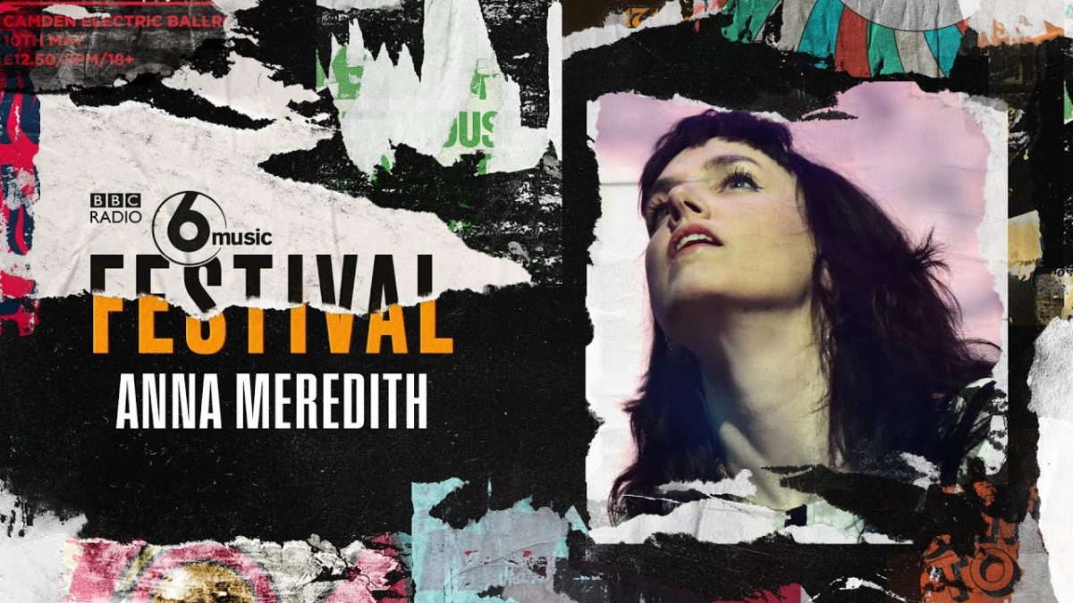Anna Meredith - Paramour (6 Music Festival 2020)