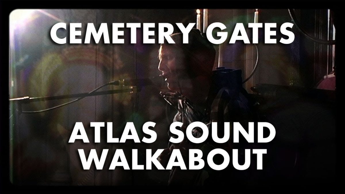 Atlas Sound - Walkabout / Please Come Home - Cemetery Gates