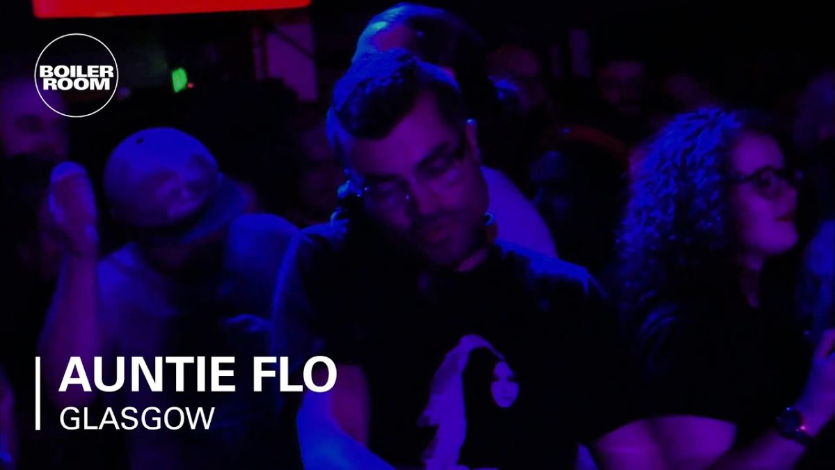 Auntie Flo Boiler Room Glasgow DJ Set