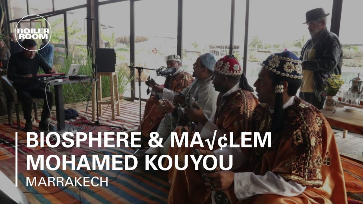 Biosphere & Maâlem Mohamed Kouyou Boiler Room Marrakech Live Performance
