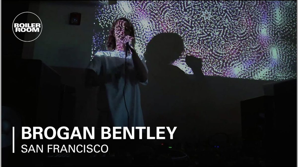 Brogan Bentley Boiler Room San Francisco Live Set