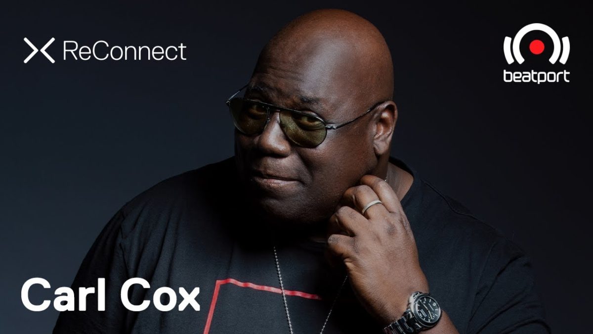 Carl Cox DJ set @ ReConnect | Beatport Live
