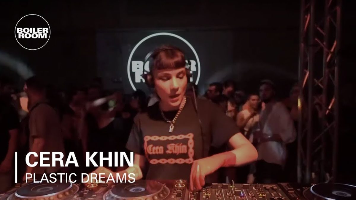 Cera Khin | Boiler Room x Manifattura Tabacchi: Florence - Plastic Dreams