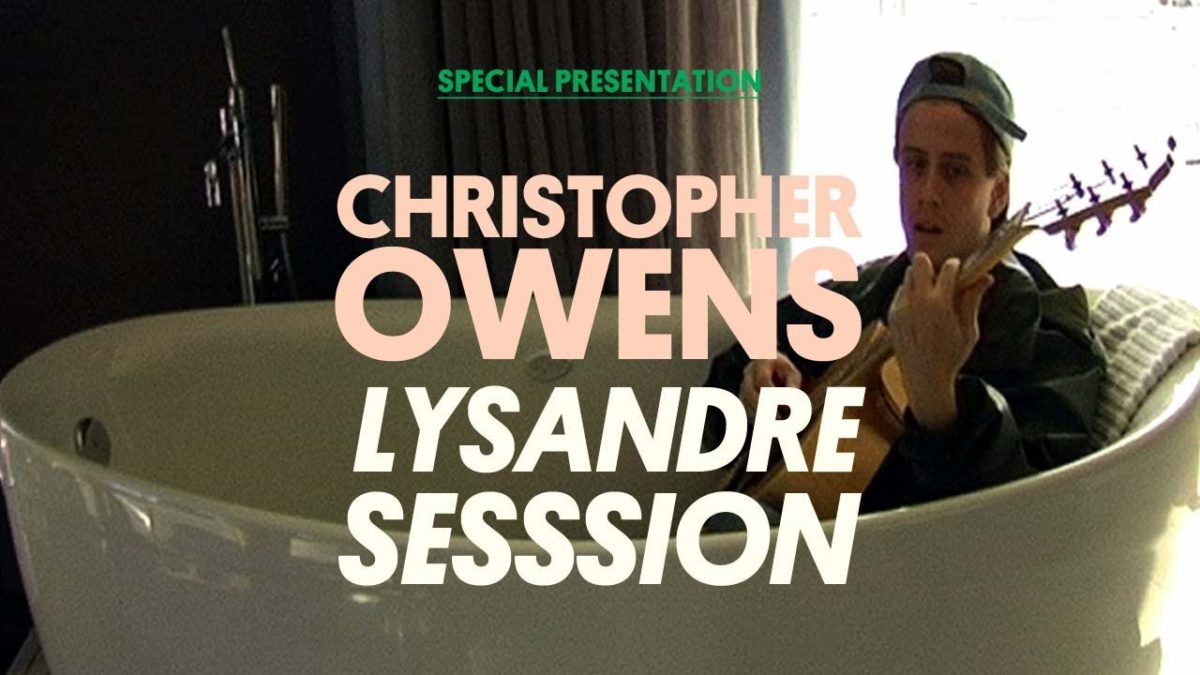 Chris Owens  - Lysandre Sessions
