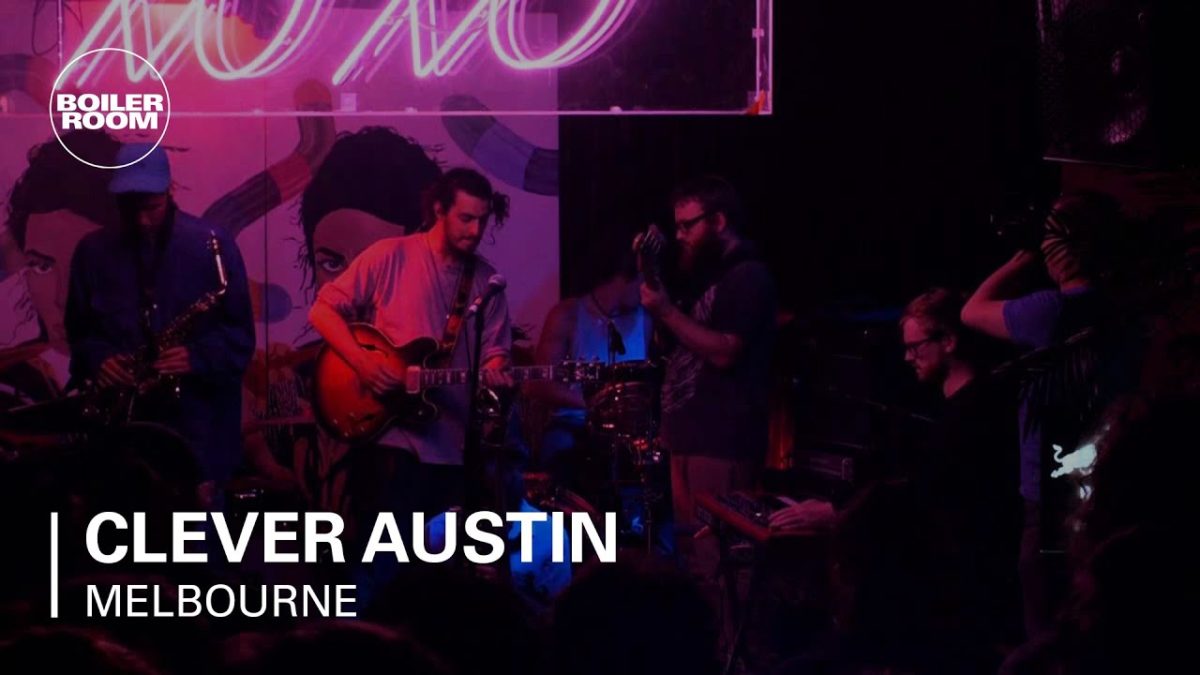 Clever Austin RBMA x Boiler Room Present: Chronicles 001 Live Set