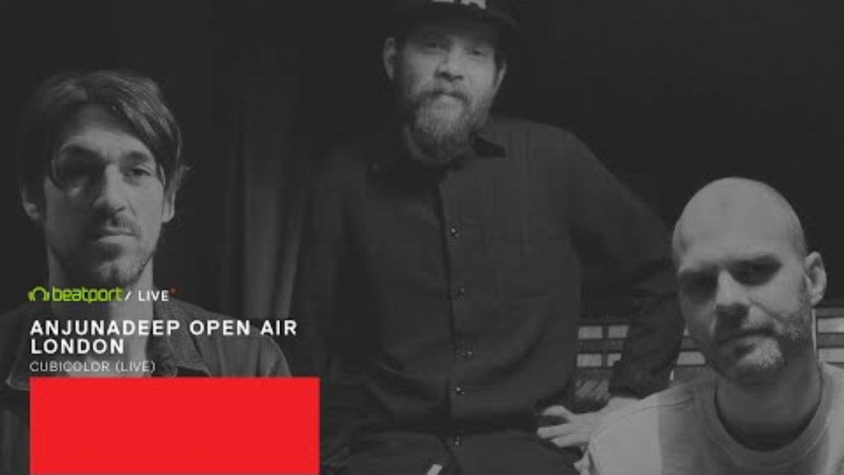 Cubicolor (Live) - Anjunadeep Open Air London x Beatport