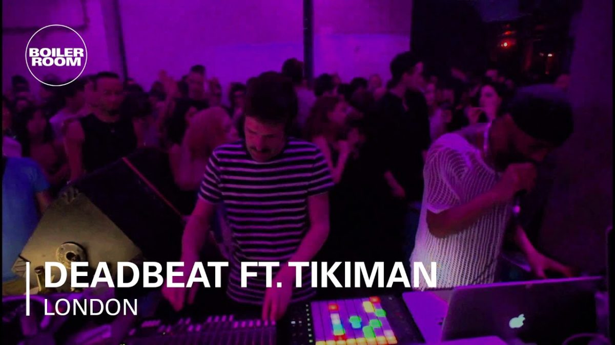 Deadbeat ft. Tikiman Boiler Room Live Set