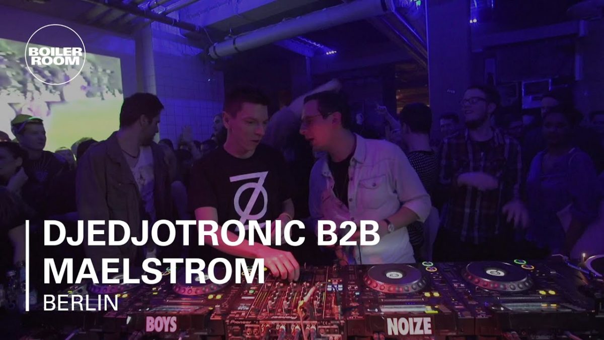 Djedjotronic b2b Maelstrom Boiler Room Berlin DJ Set