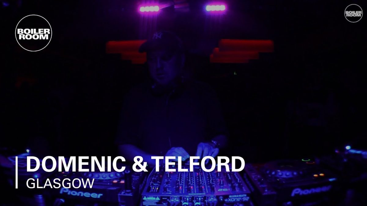 Domenic & Telford Boiler Room Glasgow DJ Set