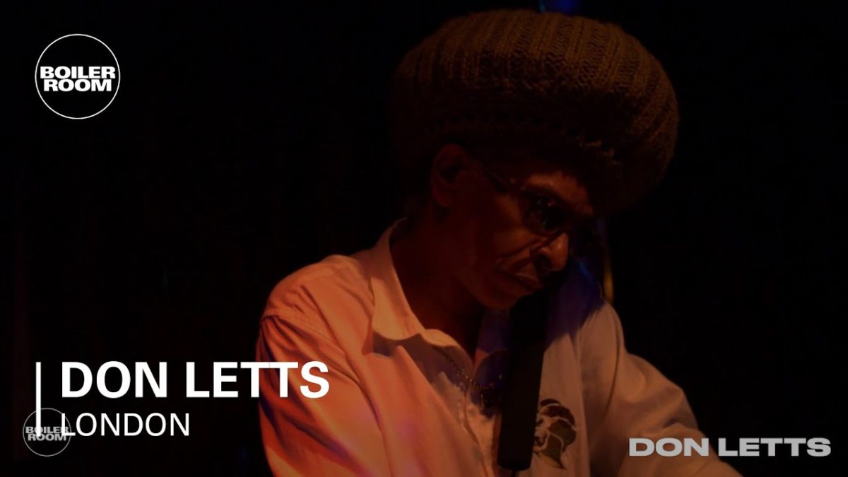 Don Letts Boiler Room London DJ Set