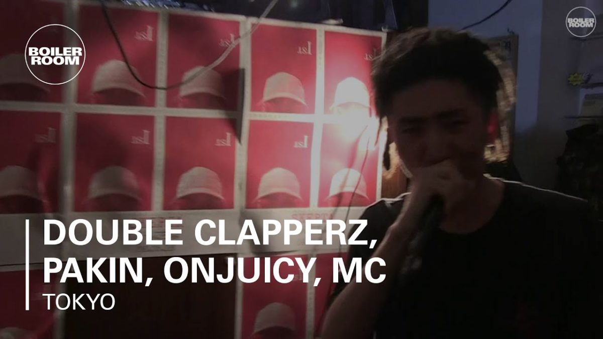 Double Clapperz, Pakin, Onjuicy, MC Snow & Sanga Boiler Room Tokyo Live Set