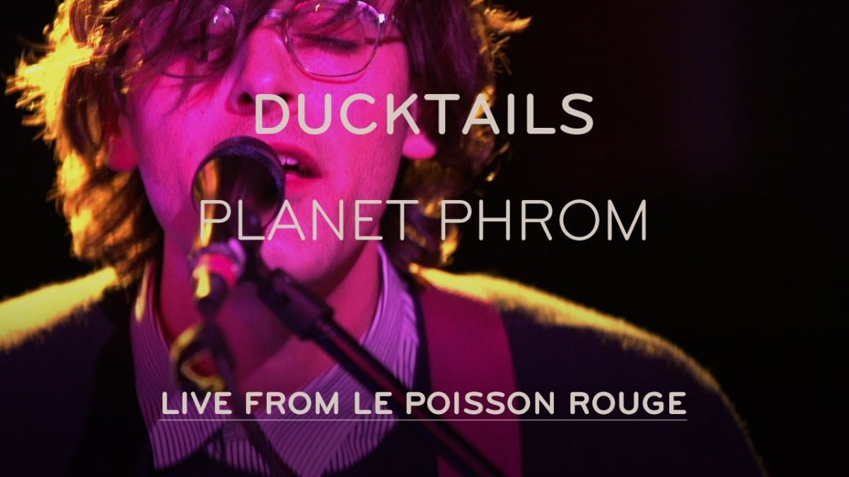 Ducktails Perform "Planet Phrom" Live at LPR