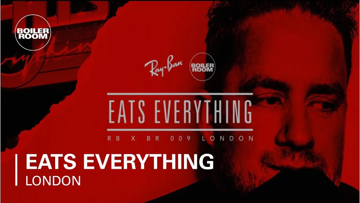 Eats Everything - Boiler Room x Ray-Ban 009 - London