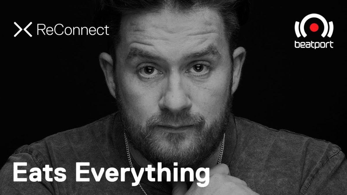 Eats Everything DJ set @ ReConnect | Beatport Live