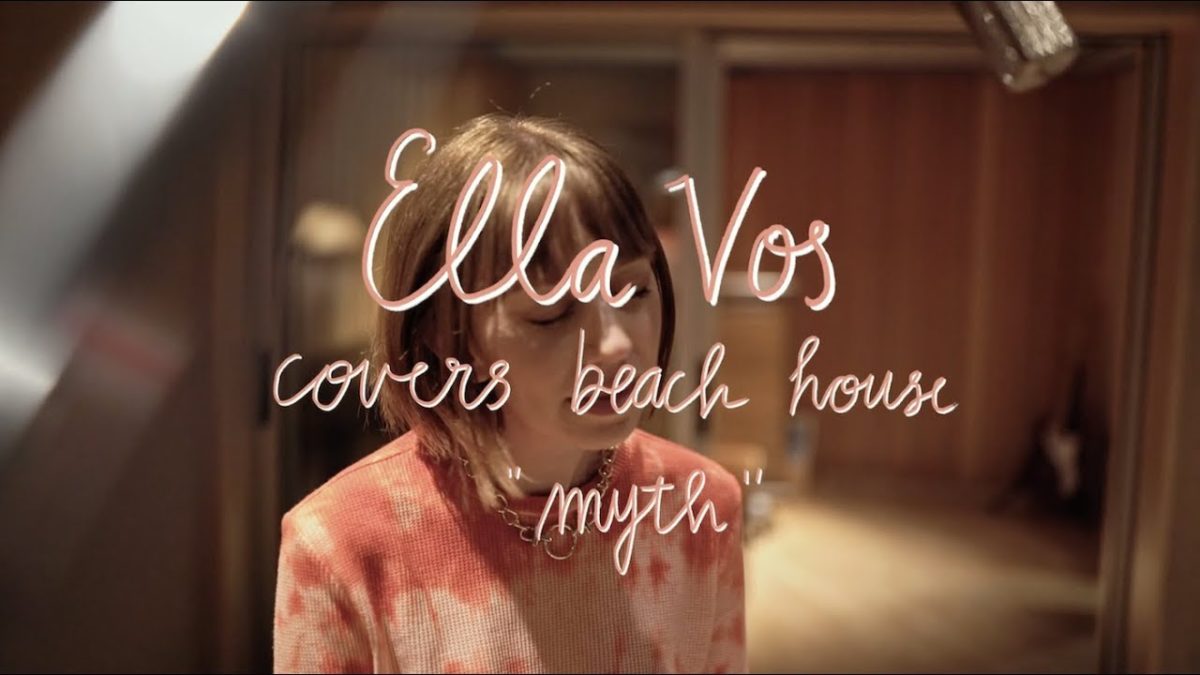Ella Vos covers Beach House - Myth (Buzzsession)