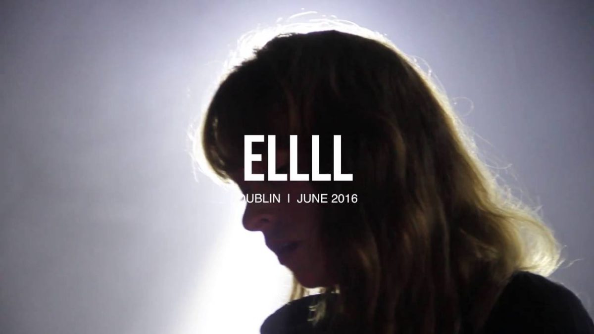 ELLLL Boiler Room Dublin Live Set