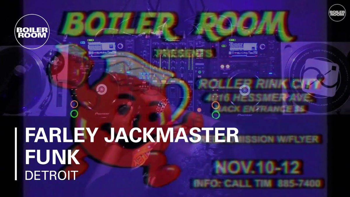 Farley Jackmaster Funk Boiler Room Detroit DJ Set