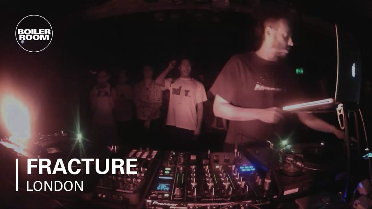 Fracture Boiler Room DJ Set