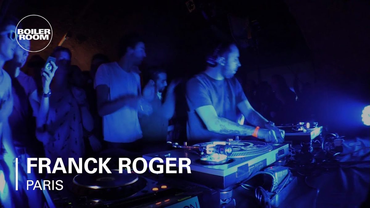 Franck Roger Boiler Room Paris DJ Set