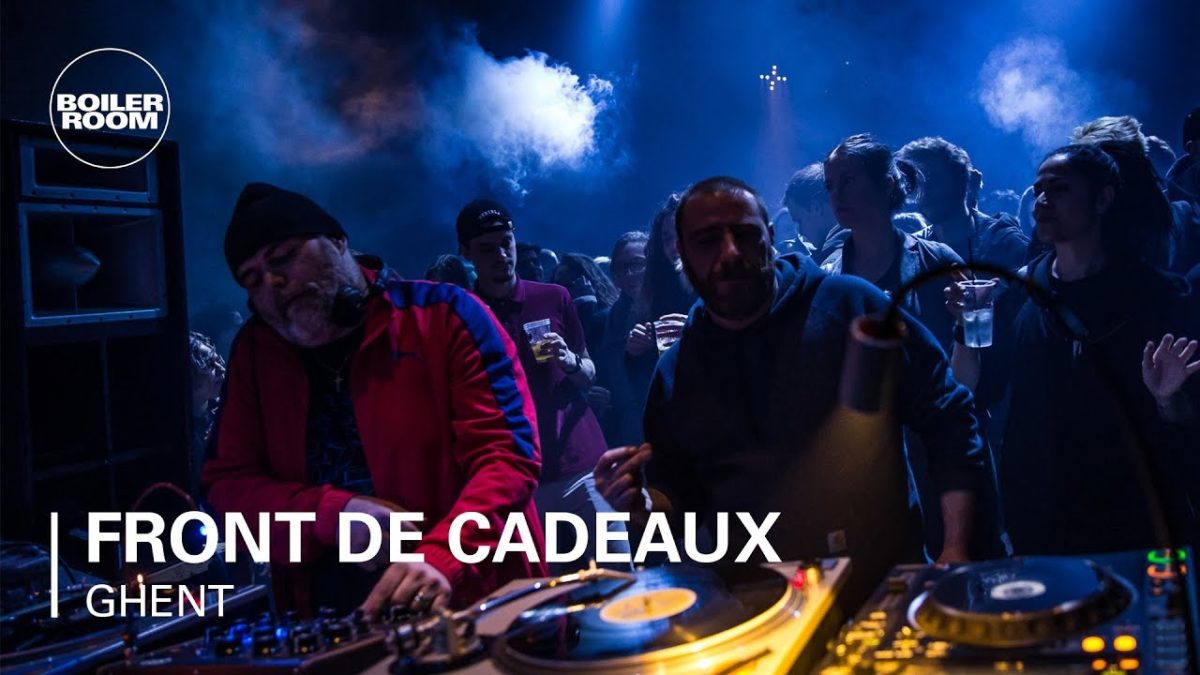 Front de Cadeaux The Sound of Belgium Boiler Room DJ Set