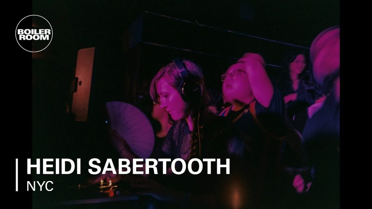 Heidi Sabertooth Boiler Room New York DJ Set