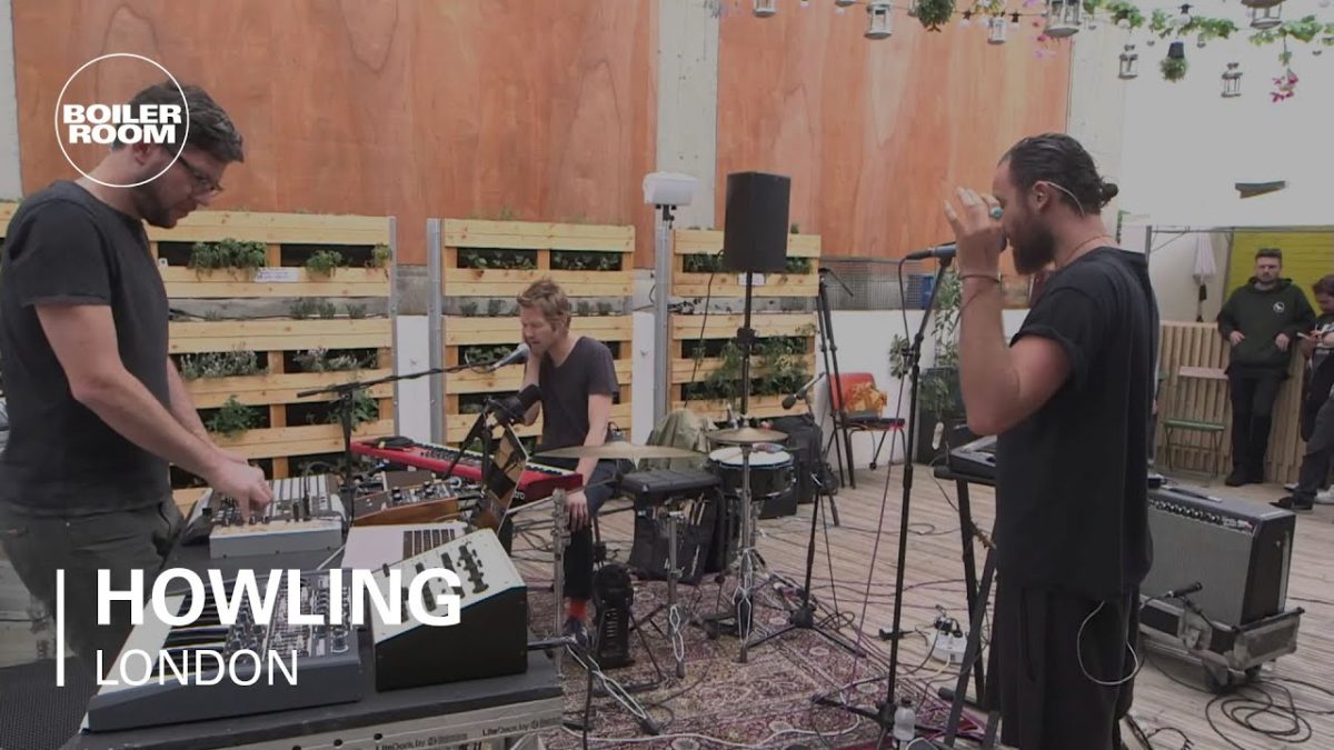 Howling Boiler Room LIVE Show performing 'Howling'