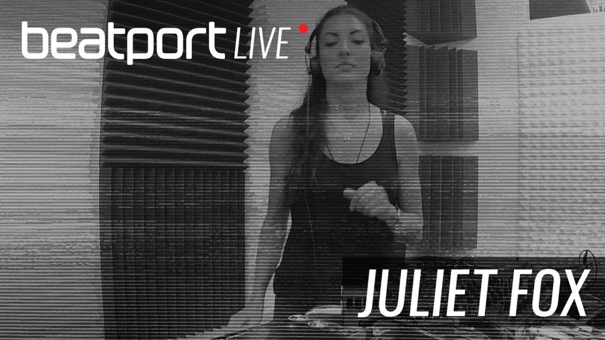 Juliet Fox - Beatport Live