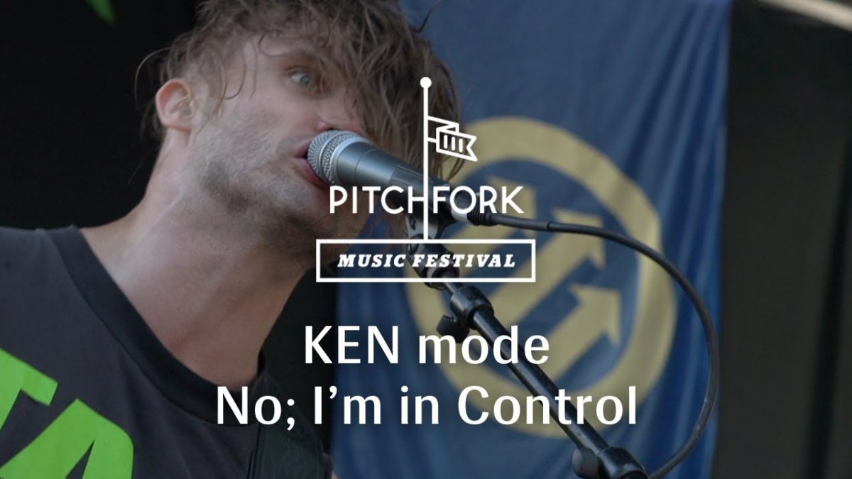 KEN mode "No, I'm In Control" - Pitchfork Music Festival 2013