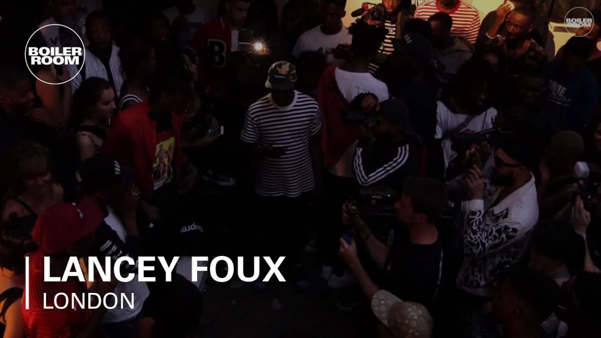 Lancey Foux Boiler Room London Live Set