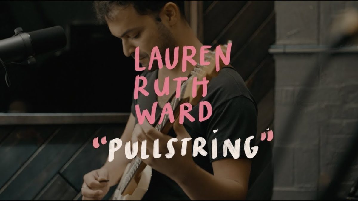 Lauren Ruth Ward - Pullstring (Buzzsession)