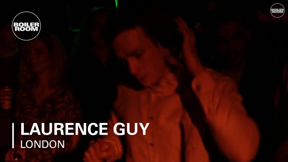 Laurence Guy Boiler Room London DJ Set